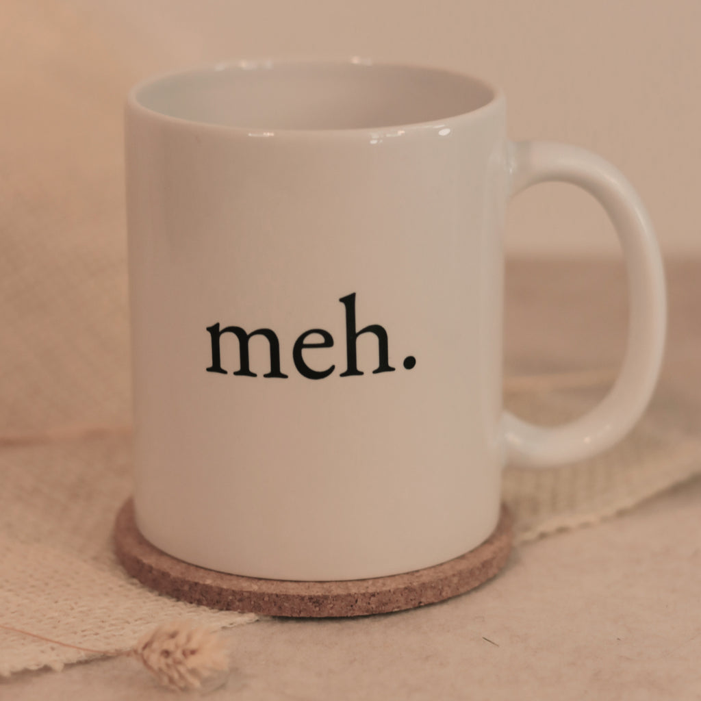 Tasse Meh Weiß